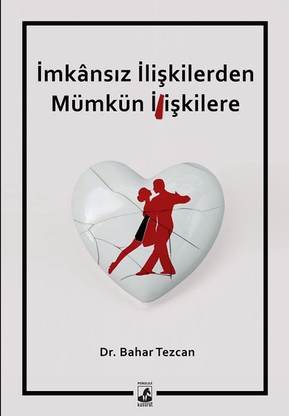 İmkânsız İlişkilerden Mümkün İlişkilere
